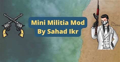 mini militia mod by sahad download|Download Mini Militia Mod by Sahad Ikr (v2.2.23).